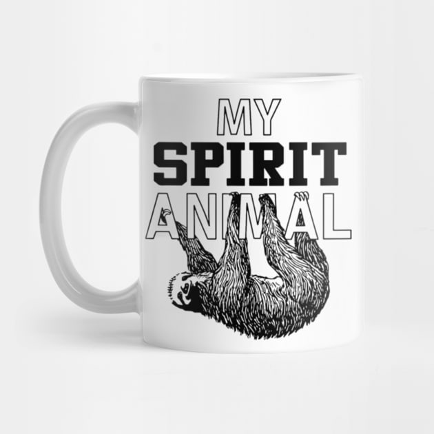 Awesome My Spirit Animal Sloth animal by peskybeater